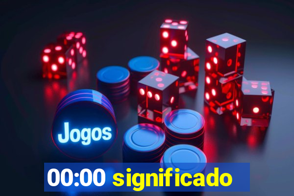 00:00 significado