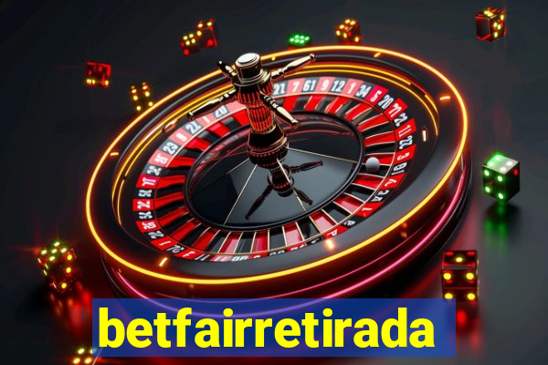 betfairretirada