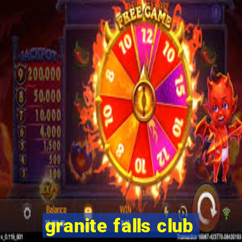 granite falls club