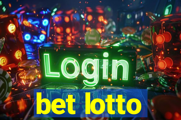 bet lotto