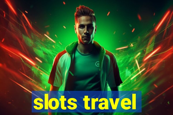 slots travel