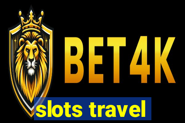 slots travel