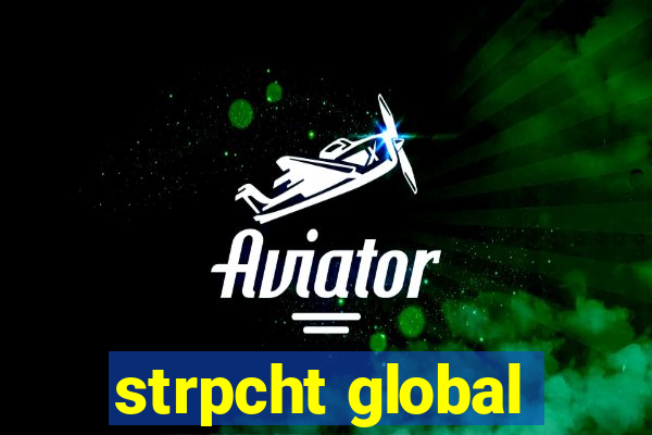 strpcht global