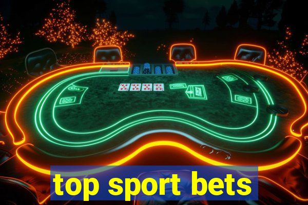 top sport bets