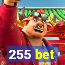 255 bet