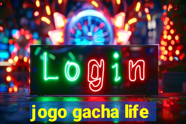 jogo gacha life