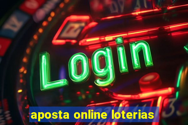 aposta online loterias