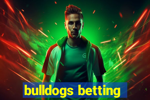 bulldogs betting