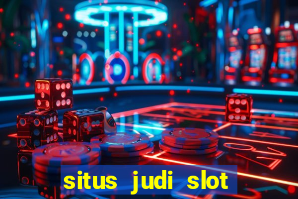 situs judi slot online terpercaya di indonesia