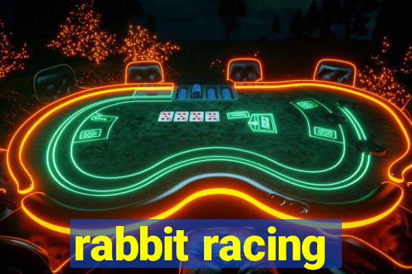 rabbit racing