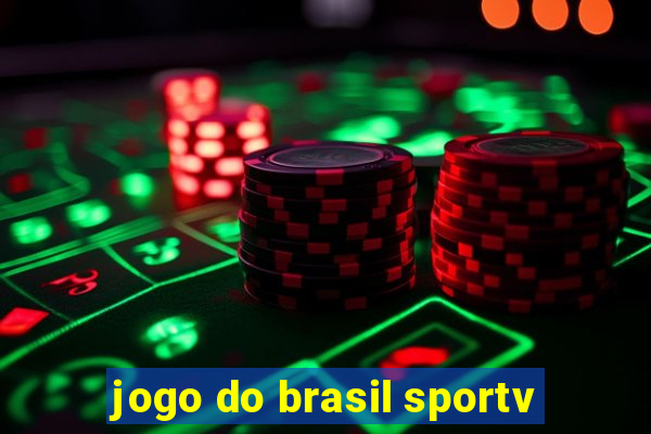 jogo do brasil sportv