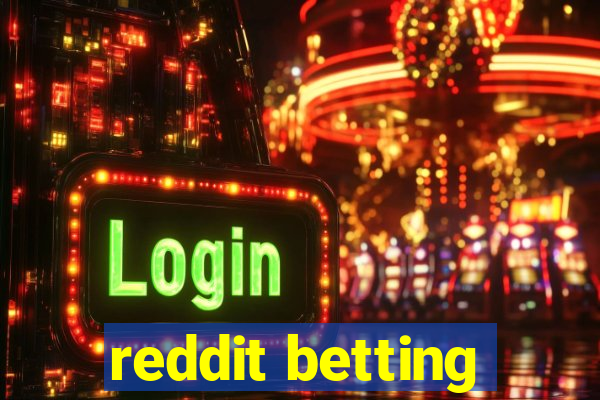 reddit betting