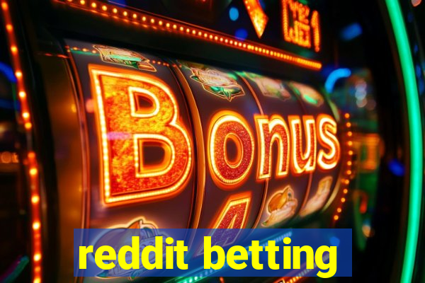 reddit betting