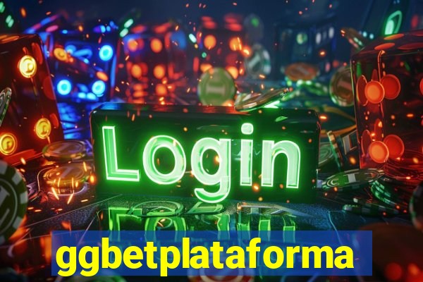 ggbetplataforma