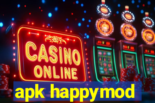 apk happymod