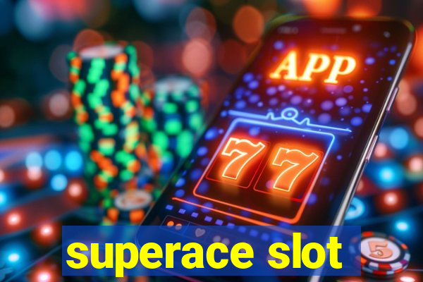 superace slot