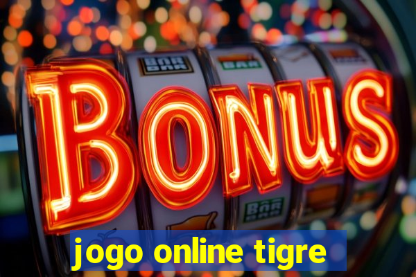 jogo online tigre