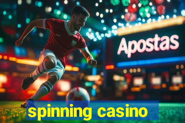 spinning casino