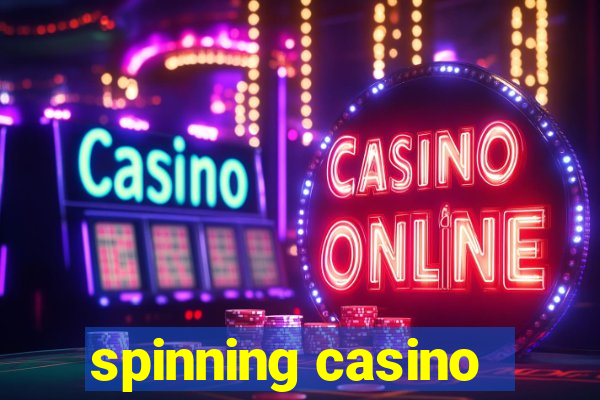 spinning casino