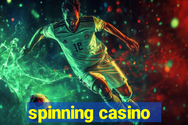 spinning casino