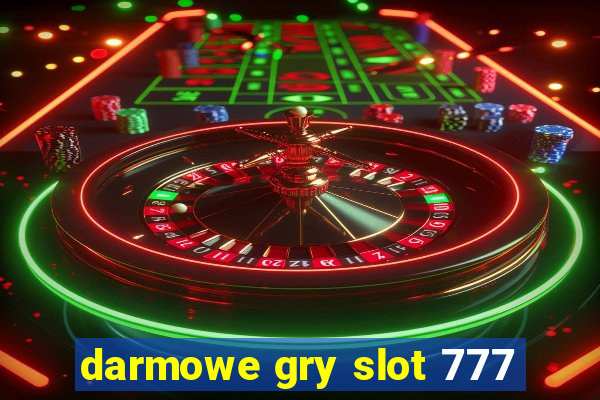 darmowe gry slot 777