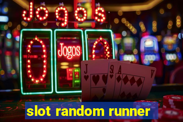 slot random runner