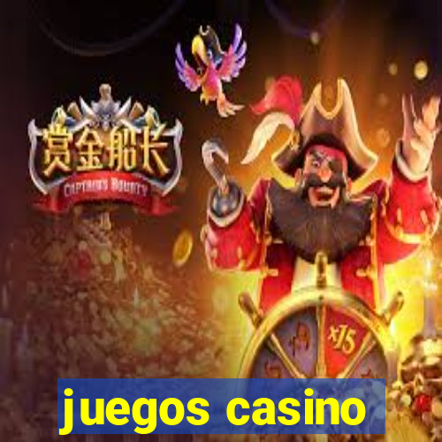 juegos casino