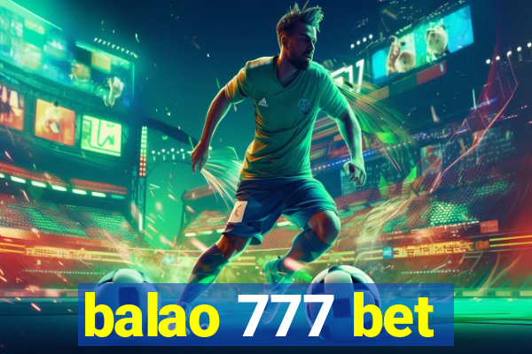 balao 777 bet