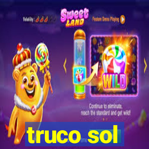 truco sol