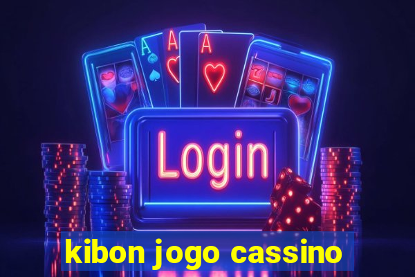 kibon jogo cassino