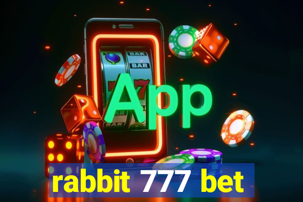 rabbit 777 bet