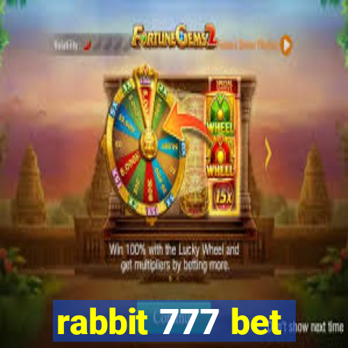 rabbit 777 bet