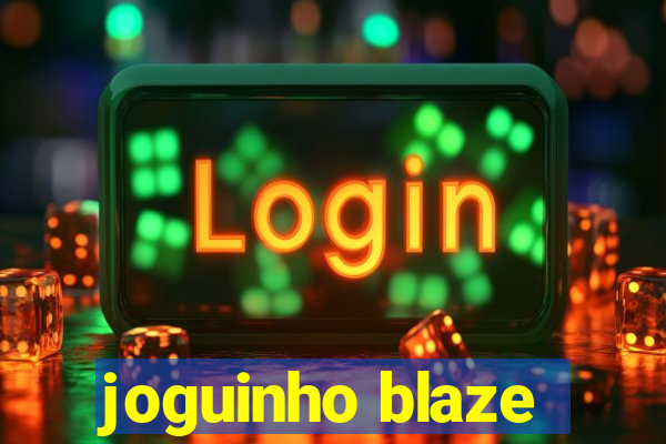 joguinho blaze