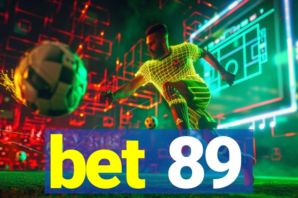 bet 89