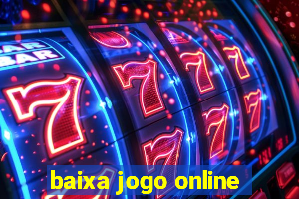 baixa jogo online