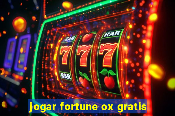 jogar fortune ox gratis