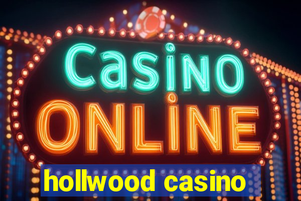 hollwood casino