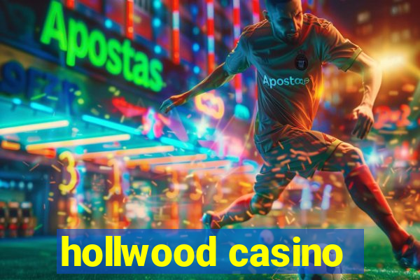 hollwood casino