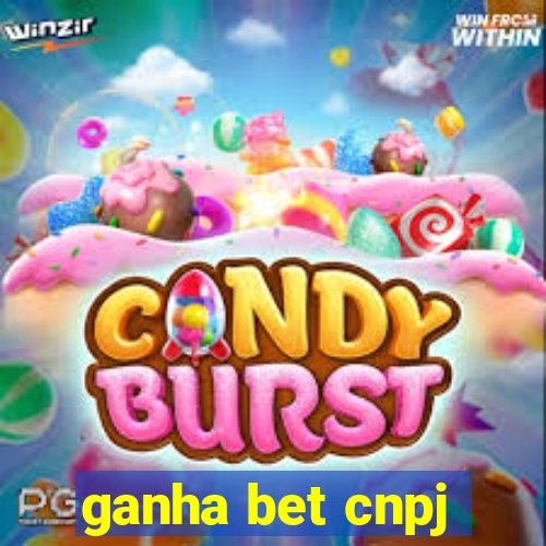 ganha bet cnpj