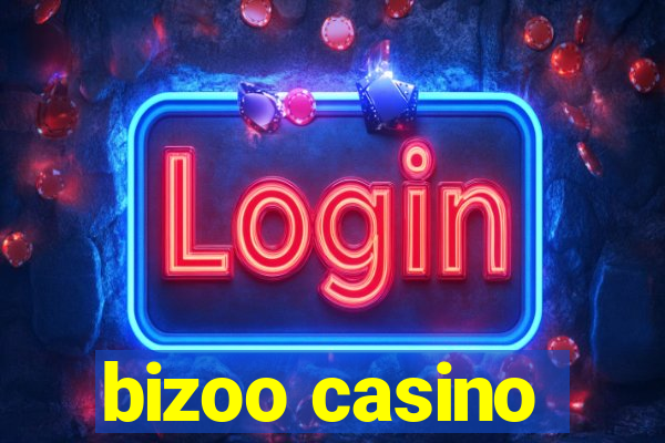 bizoo casino