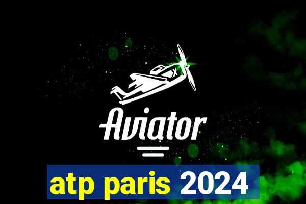 atp paris 2024