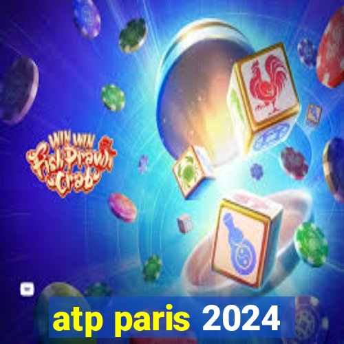 atp paris 2024