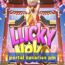 portal zacarias pm