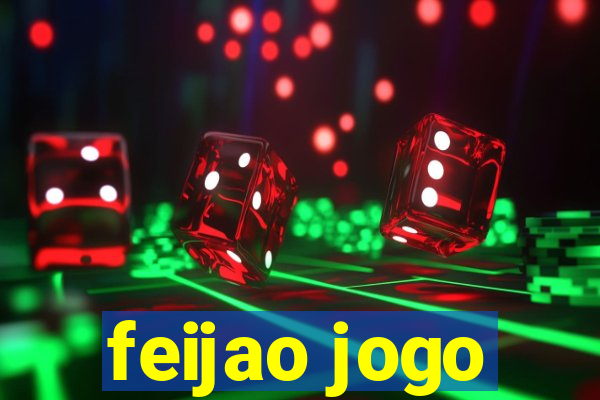 feijao jogo