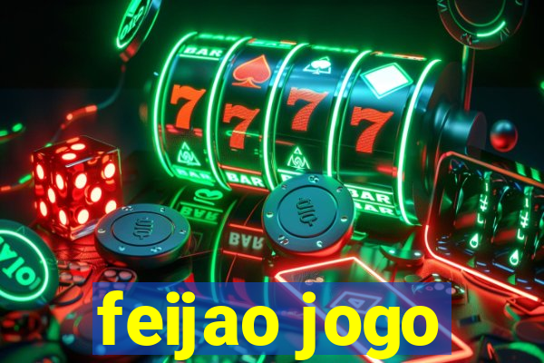 feijao jogo