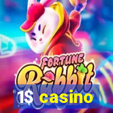 1$ casino