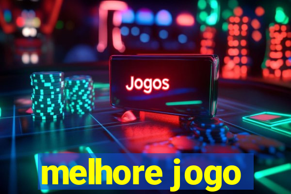 melhore jogo