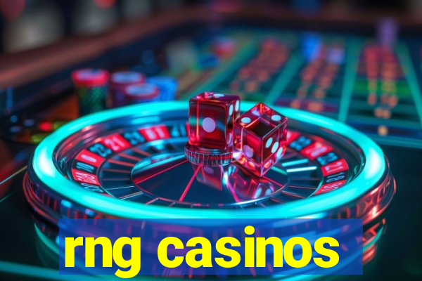 rng casinos