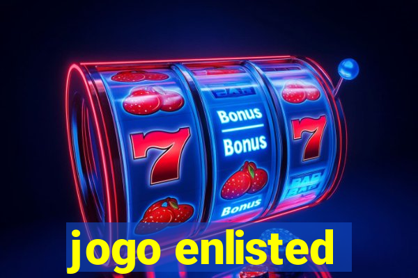 jogo enlisted