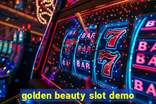 golden beauty slot demo